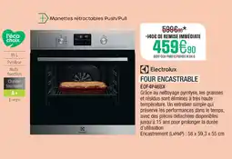 Extra Electrolux four encastrable eof4p46bx offre