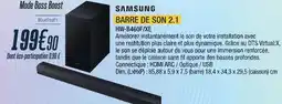 Proxi Confort Samsung barre de son 2.1 offre