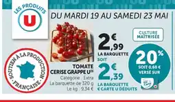 Super U U Tomate cerise grappe offre