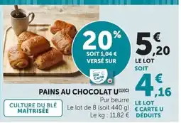 Super U U Pains au chocolat offre