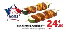 Super U Brochette de canard offre
