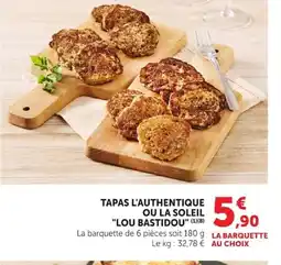 Super U Tapas l'authentique ou la soleil lou bastidou offre