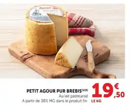 Super U Petit agour pur brebis offre