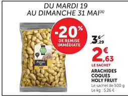 Super U HOLY FRUIT Arachides coques offre