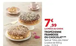 Super U Tropézienne framboise ou chocolat offre