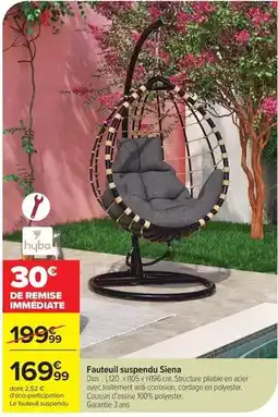 Carrefour Drive Hyba - fauteuil suspendu siena offre