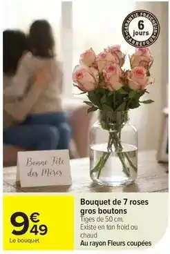 Carrefour Drive Bouquet de 7 roses gros boutons offre