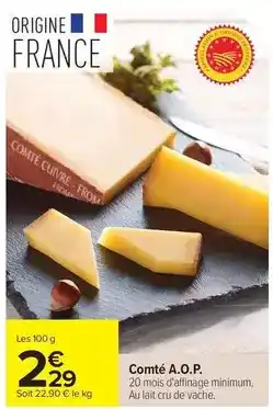 Carrefour Drive Comté a.o.p offre