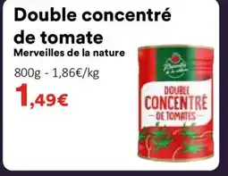 Hmarket MERVEILLES DE LA NATURE Double concentré de tomate offre