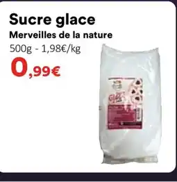 Hmarket MERVEILLES DE LA NATURE Sucre glace offre