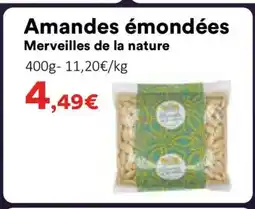Hmarket MERVEILLES DE LA NATURE Amandes émondées offre