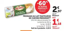 Bi1 PRESIDENT Fromage au lait pasteurise produit de chevre offre
