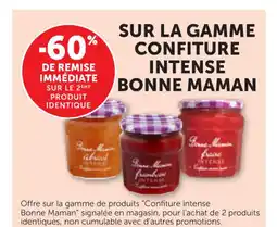 Bi1 BONNE MAMAN Sur la gamme confiture intense offre