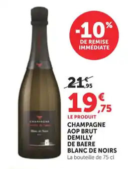 Bi1 Champagne aop brut demilly de baere blanc de noirs offre