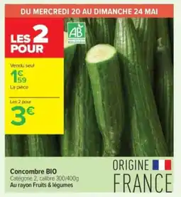 Carrefour Contact Concombre bio offre