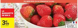 Carrefour Contact Fraise offre