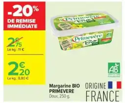 Carrefour Contact PRIMEVERE Margarine bio offre