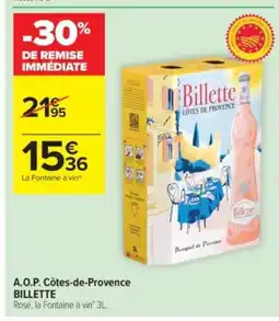 Carrefour Contact BILLETTE A.O.P. Côtes-de-Provence offre