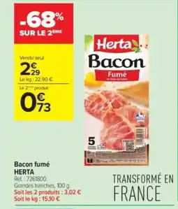 Carrefour Contact HERTA Bacon fumé offre