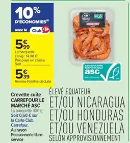 Carrefour Contact CARREFOUR LE MARCHÉ ASC Crevette cuite offre