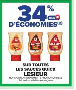 Carrefour Contact LESIEURSur toutes les sauces quick offre
