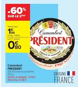 Carrefour Contact PRÉSIDENT Camembert offre