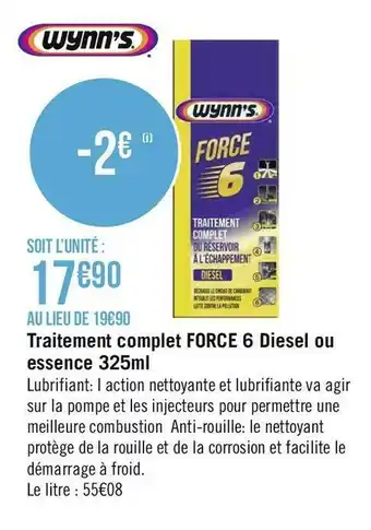 Wynn's traitement complet force 6 diesel ou essence 325ml