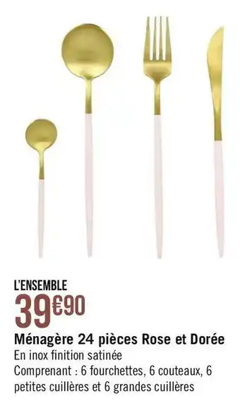 Géant Casino Ménagère 24 pièces rose et dorée offre