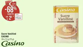 Géant Casino Casino bon plan sucre vanilliné casino offre