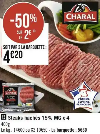 Géant Casino Charal steaks hachés 15% mg x 4 offre