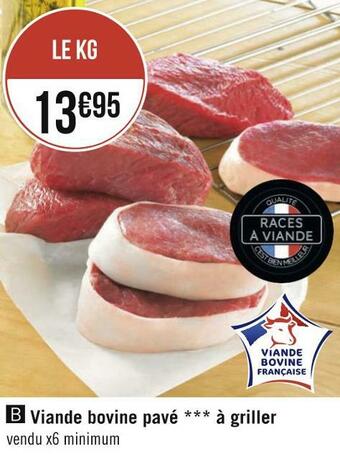Géant Casino Viande bovine pavé à griller offre