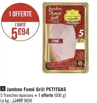 Petitgas jambon fumé grill