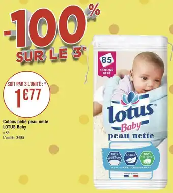 Géant Casino Lotus baby cotons bébé peau nette offre
