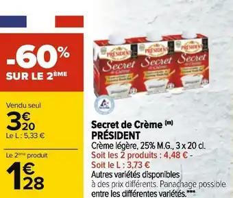 Carrefour Président secret de crème offre