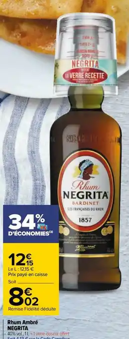 Carrefour Negrita rhum ambré offre