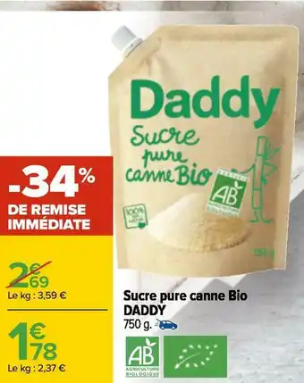 Carrefour Daddy sucre pure canne bio offre