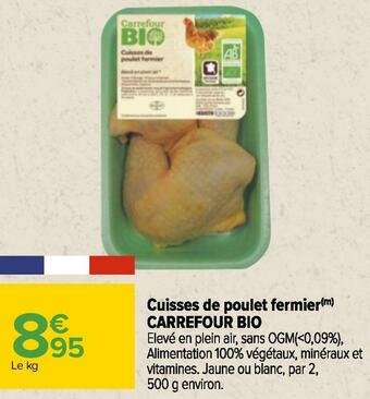 Carrefour Carrefour bio cuisses de poulet fermier offre