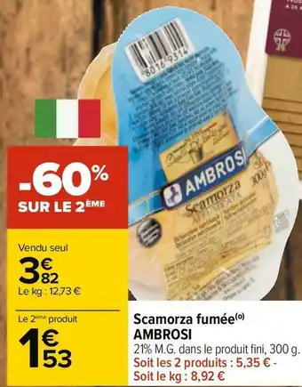 Carrefour Ambrosi scamorza fumée offre