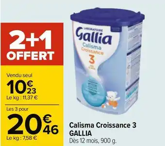 Carrefour Gallia calisma croissance 3 offre