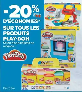 Carrefour Play-doh bon plan sur tous les produits play-doh offre