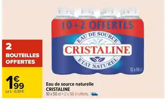 Carrefour Cristaline eau de source naturelle offre