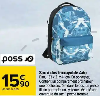 Carrefour Poss sac à dos incroyable ado offre