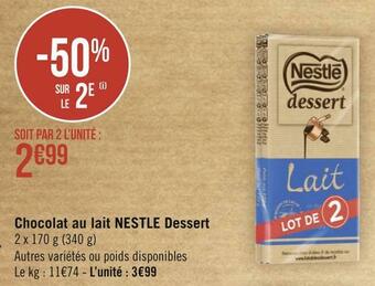 Géant Casino Nestlé chocolat au lait dessert offre