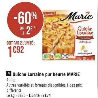 Géant Casino Marie quiche lorraine pur beurre offre