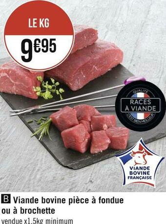 Géant Casino Viande bovine pièce à fondue ou à brochette offre