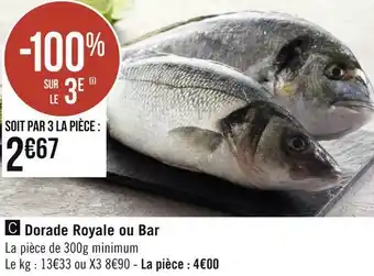 Géant Casino Dorade royale ou bar offre