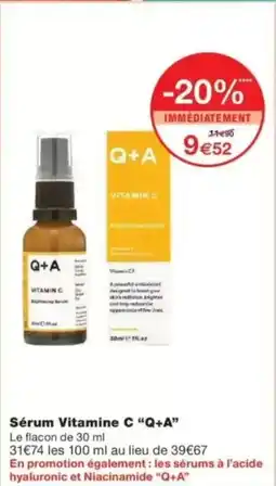 Monop' Sérum vitamine c q+a offre