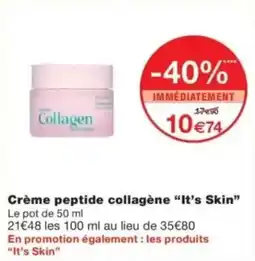 Monop' Crème peptide collagène it's skin offre