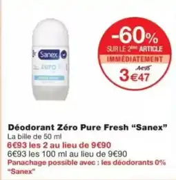 Monop' Déodorant zéro pure fresh sanex offre