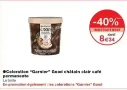 Monop' Coloration garnier good châtain clair café permanente offre